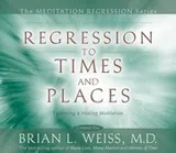 Cover of Regression to Times and Places
            
                Meditation Regression
