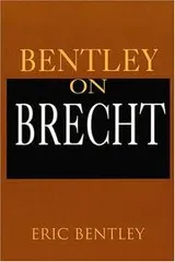 Cover of Bentley on Brecht