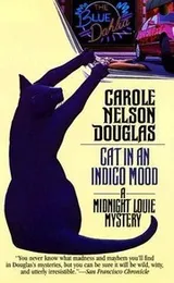 Cover of Cat in an Indigo Mood
            
                Midnight Louie Mysteries Paperback