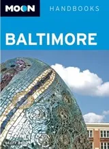 Cover of Moon Handbooks Baltimore
            
                Moon Handbooks Baltimore