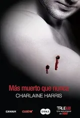 Cover of Mas muerto que nunca  Dead as a Doornail
            
                True Blood