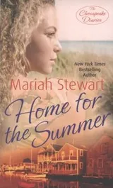 Cover of Home for the Summer
            
                Chesapeake Diaries