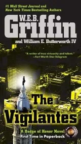 Cover of The Vigilantes
            
                Badge of Honor Novels Paperback