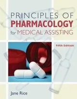 Cover of Principles of Pharmacology for Medical Assisting With CDROM
