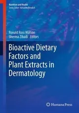 Cover of Bioactive Dietary Factors And Plant Extracts In Dermatology