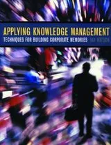 Cover of Applying Knowledge Management