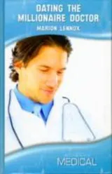 Cover of Dating the Millionaire Doctor