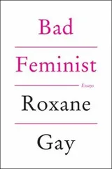 Cover of Bad Feminist