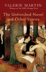 Cover of The Unfinished Novel And Other Stories