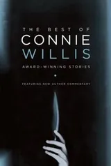 Cover of The Best Of Connie Willis Awardwinning Stories