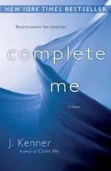 Cover of Complete Me A Novel
