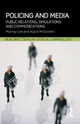 Cover of Policing and Media
            
                New Directions in Critical Criminology