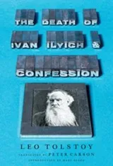 Cover of The Death of Ivan Ilyich and Confession