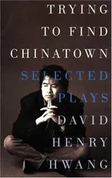 Cover of Trying to find Chinatown