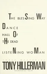 Cover of Three Navajo Mysteries from Tony Hillerman/the Blessing Way/Dance Hall of the Dead/Listening Woman