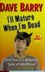 Cover of I'll Mature When I'm Dead