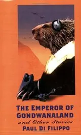 Cover of The Emperor of Gondwanaland and Other Stories