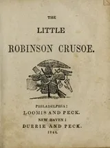 Cover of The Little Robinson Crusoe