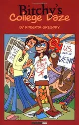 Cover of Bitchy's College Daze (Adventures of Midge the Bitchy Bitch)