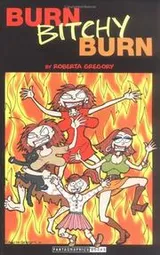 Cover of Burn, Bitchy, Burn