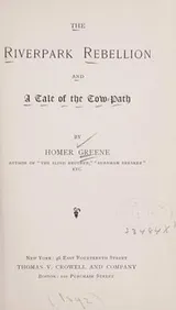 Cover of The Riverpark rebellion and A tale of the tow-path
