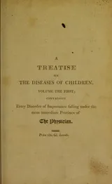 Cover of A treatise on the diseases of children, with directions for the management of infants from the birth