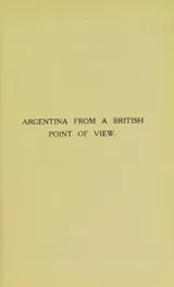 Cover of Argentina from a British point of view and notes on Argentine life