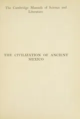 Cover of The civilization of ancient Mexico