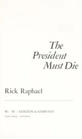 Cover of The President must die