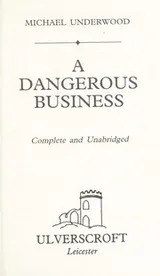 Cover of A Dangerous Business