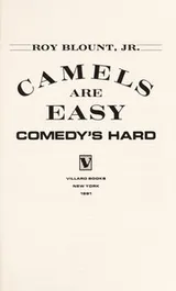 Cover of Camels are easy, comedy's hard