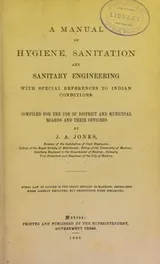 Cover of A manual of hygiene, sanitation and sanitary engineering