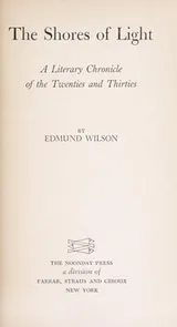 Cover of The shores of light; a literary chronicle of the twenties and thirties