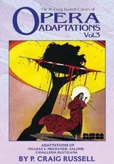 Cover of The P. Craig Russell Library of Opera Adaptations, Volume 3
