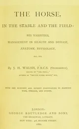 Cover of The horse, in the stable and the field