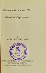 Cover of Military and industrial war and the science of organisation