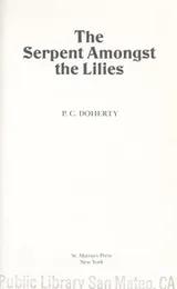 Cover of The serpent amongst the lilies