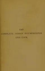 Cover of The complete Indian housekeeper and cook