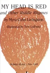 Cover of My head is red, and other riddle rhymes