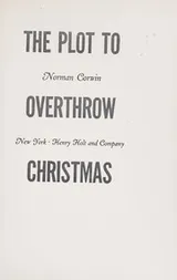 Cover of The plot to overthrow Christmas