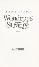 Cover of Wondrous Strange (Wondrous Strange #1)