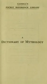 Cover of A dictionary of mythology