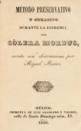 Cover of M©♭todo preservativo y curativo durante la epidemia del c©đlera morbo