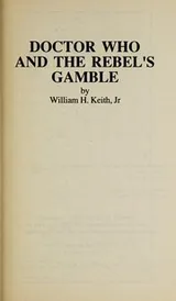 Cover of Doctor Who and the Rebel's Gamble