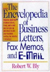 Cover of The encyclopedia of business letters, fax memos, and e-mail