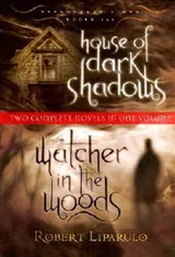 Cover of House of Dark Shadows & Watcher in the Woods (Dreamhouse Kings Books 1 & 2