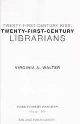 Cover of Twenty-first-century kids, twenty-first-century librarians