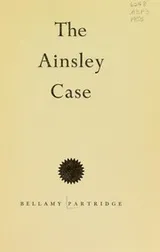 Cover of The Ainsley case
