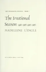Cover of The Irrational Season (Crosswicks Journals #3)