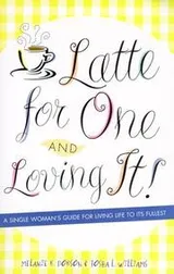 Cover of Latte for one and loving it